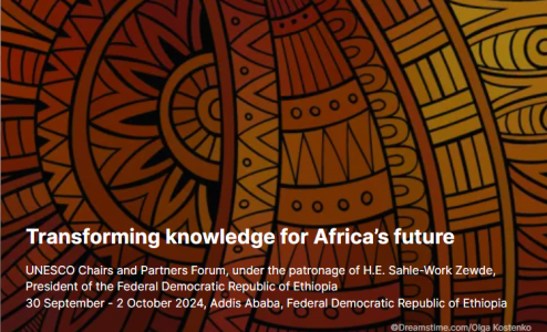 Transforming knowledge for Africa’s future – UNESCO Chairs and Partners Forum, 30 Sep. – 2 Oct. 2024, Addis Ababa