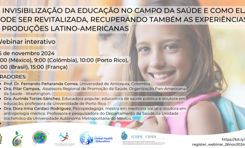 26 de novembro 2024 – A invisibilização da educação no campo da saúde e como ela pode ser revitalizada, recuperando também as experiências e produções latino-americanas.